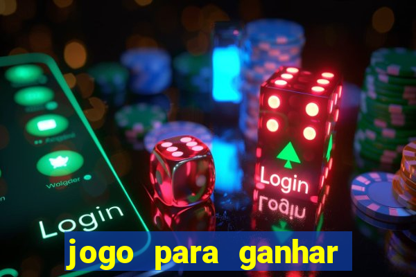 jogo para ganhar dinheiro sem pagar